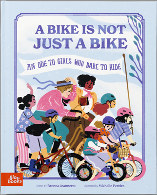 A Bike Is Not Just a Bike book cover